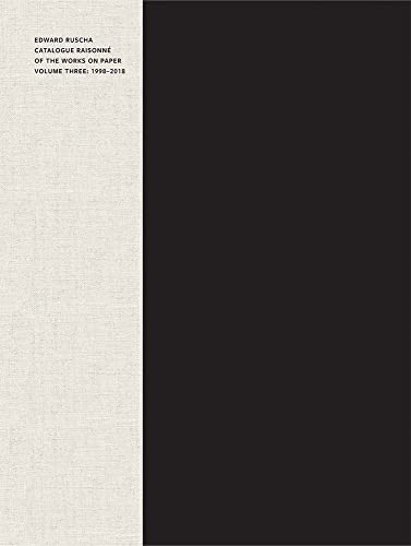Edward Ruscha: Catalogue Raisonne of the Works on Paper: 1998-2018 (Catalogue Raisonne of the Works on Paper, 3) von Yale University Press